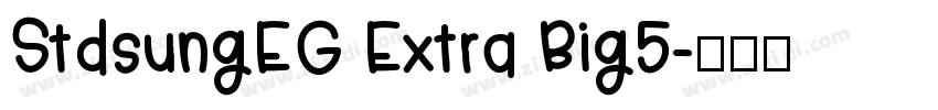 StdsungEG Extra Big5字体转换